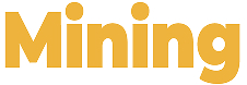 Mining